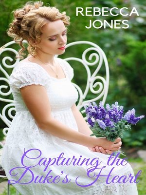 cover image of Capturing the Duke's Heart